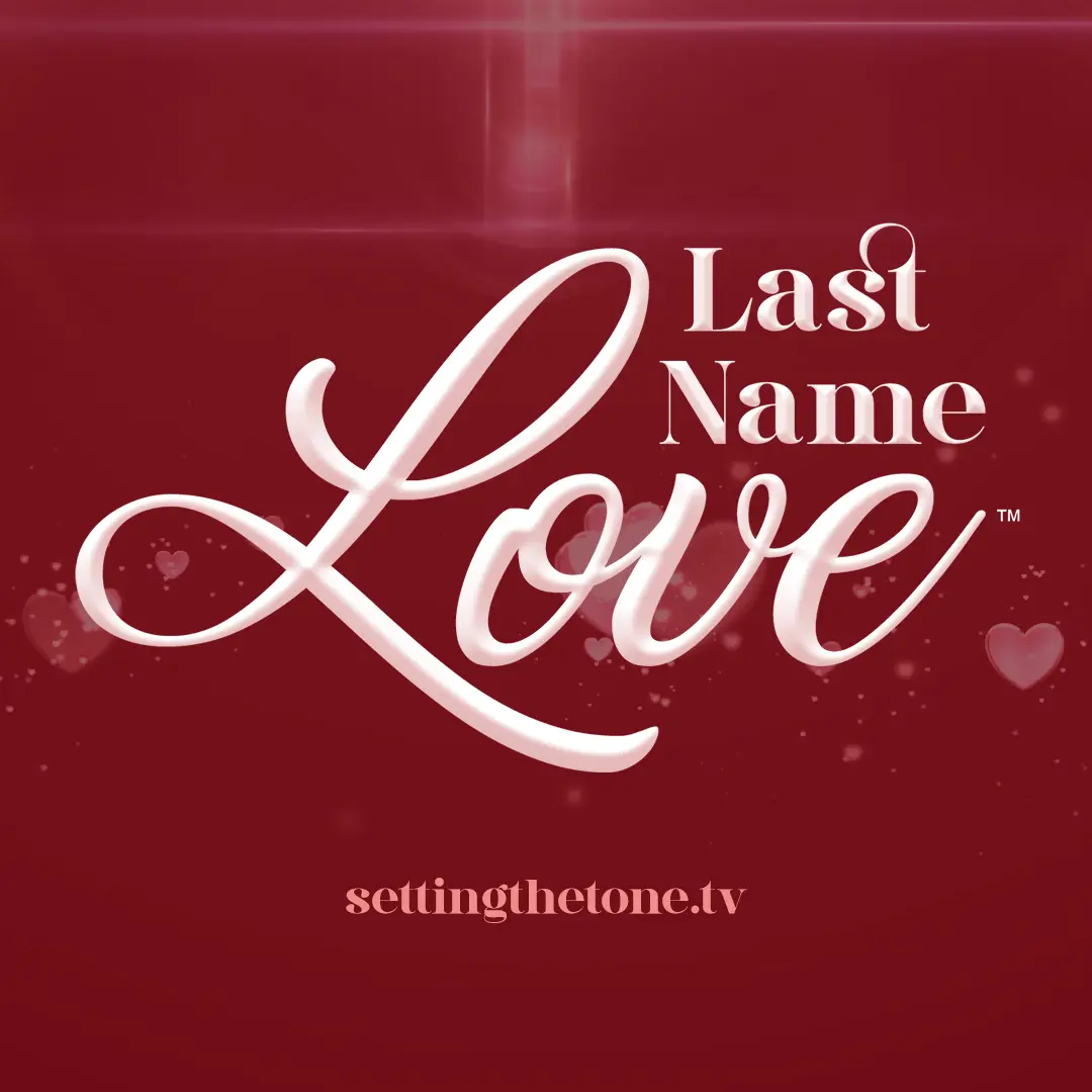 White beveled "Last Name Love" logo on red background with faint pink hearts in the background. Under the logo is a pink URL: settingthetone.tv.